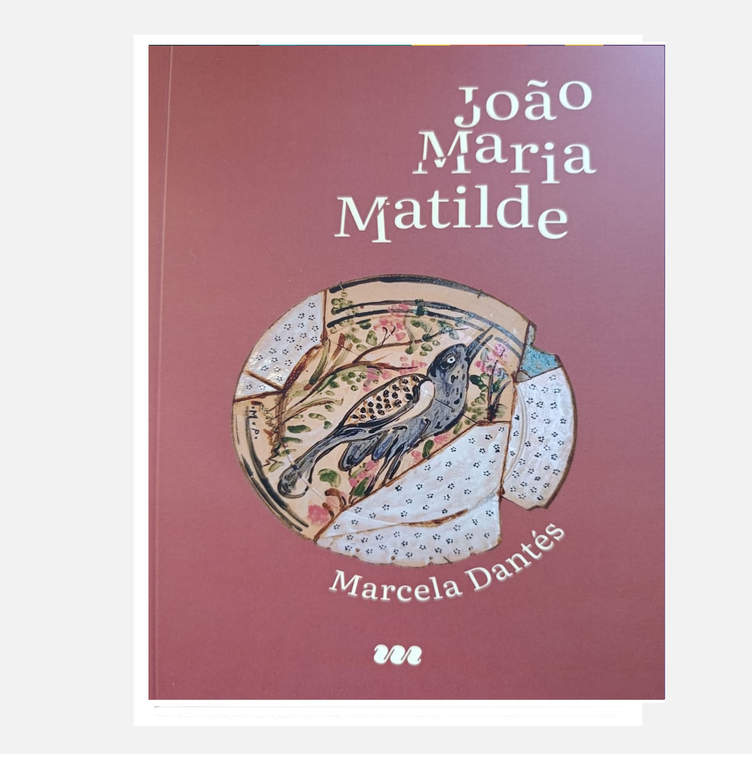 João Maria Matilde - Marcela Dantés