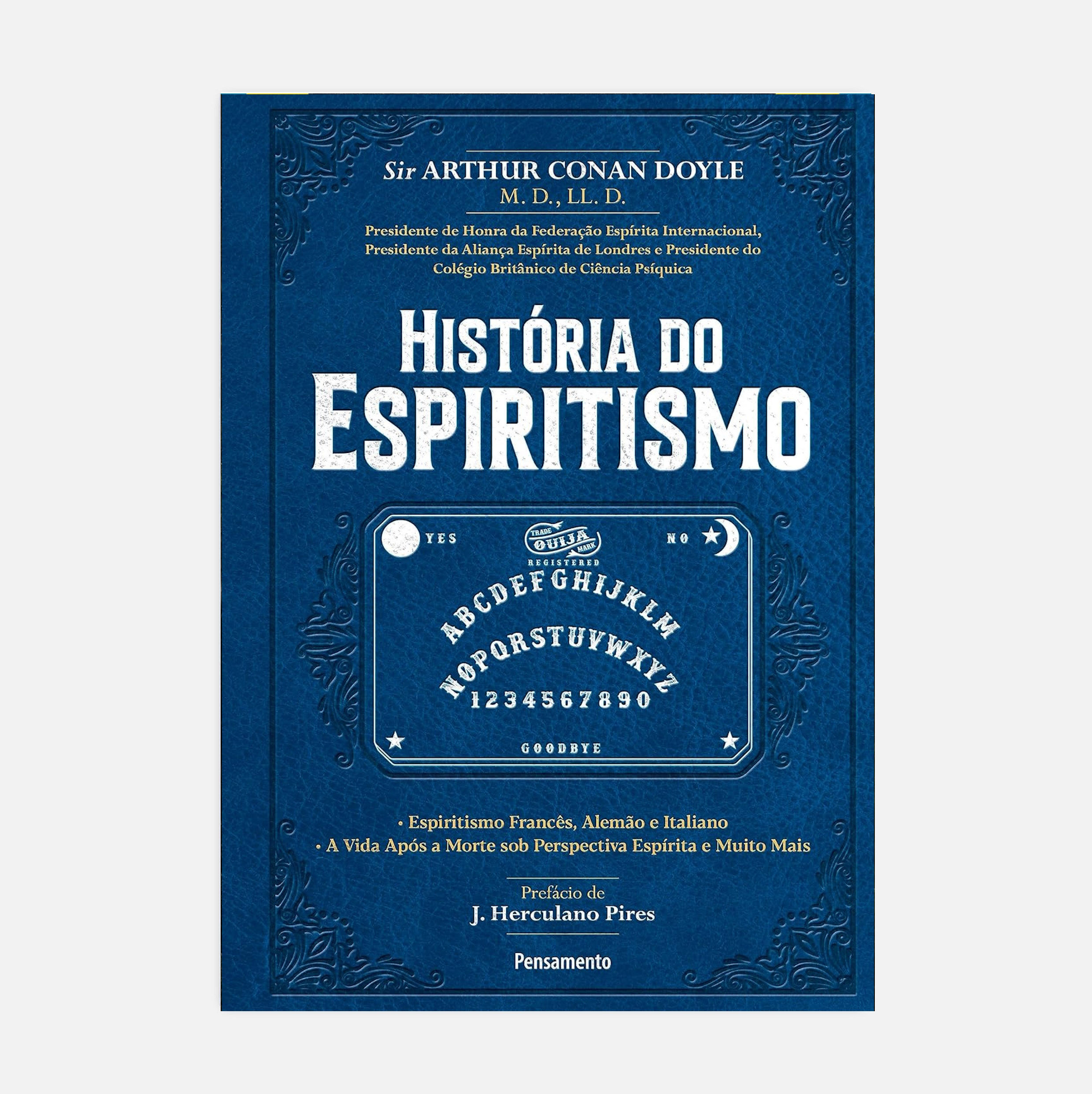 História do Espiritismo: francês, alemão e italiano - Sir Arthur Conan Doyle