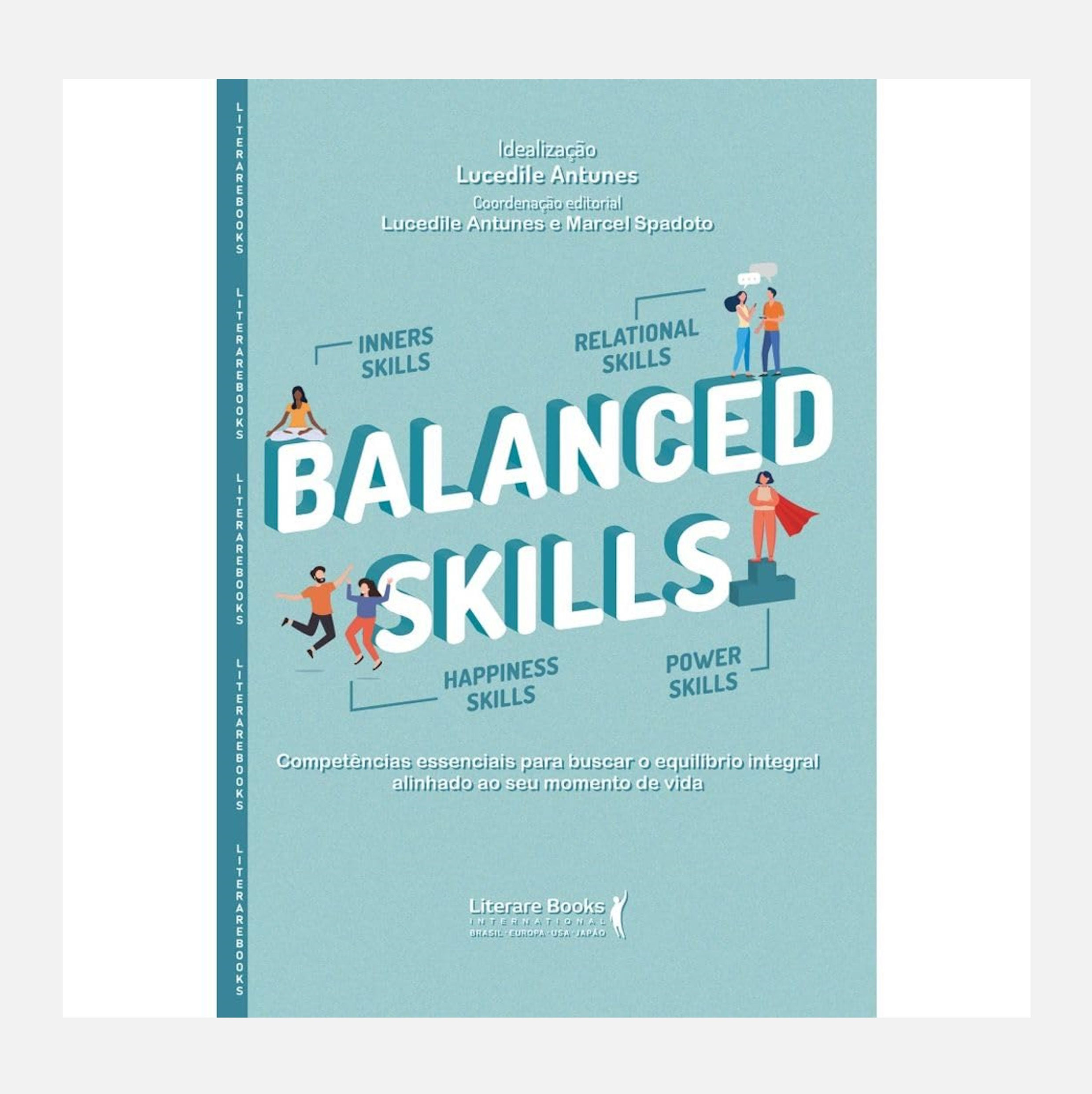 Balanced Skills: Competências essenciais... - Lucedile Antunes, Marcel Spadoto
