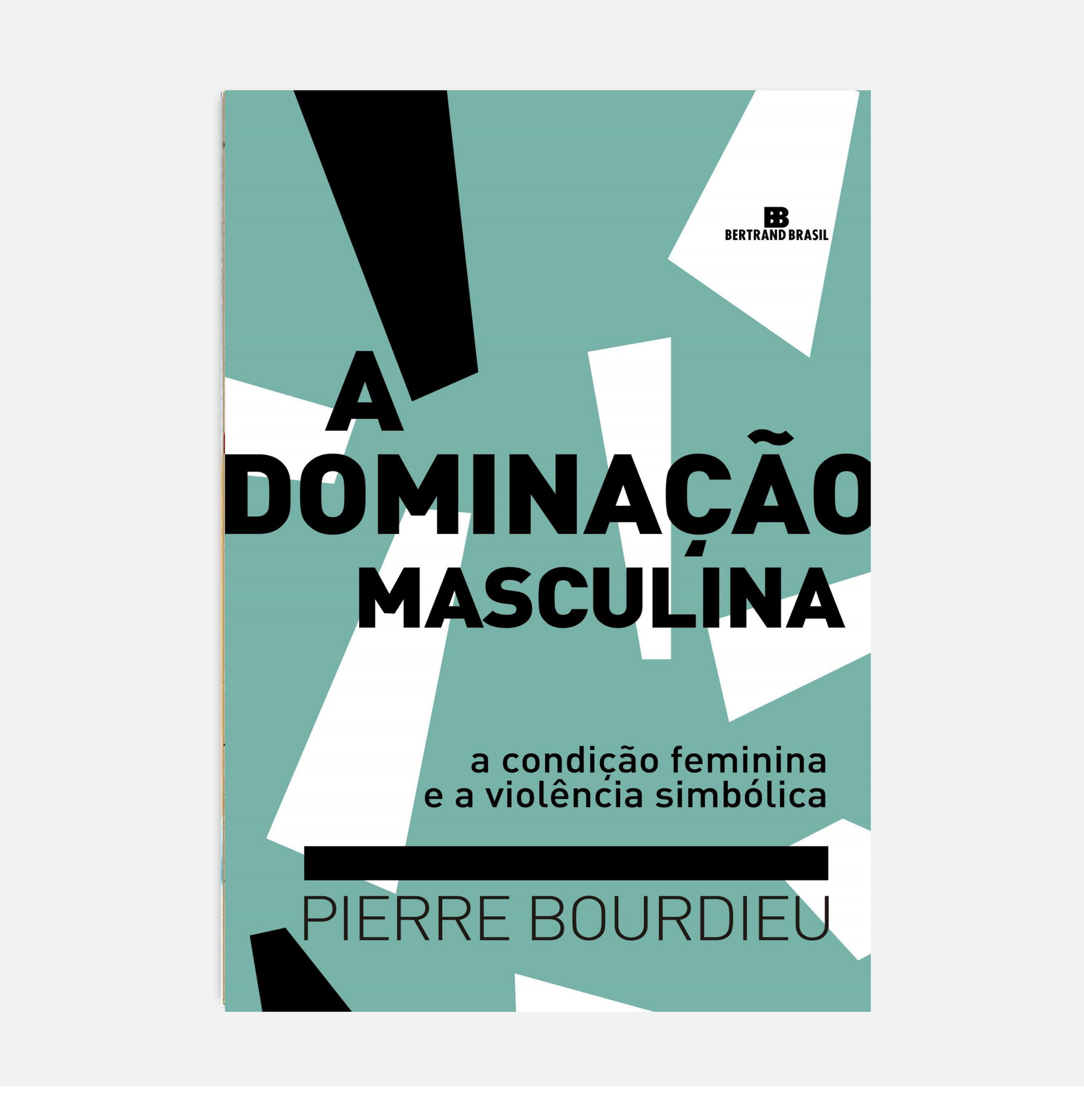 A dominação masculina - Pierre Bourdieu