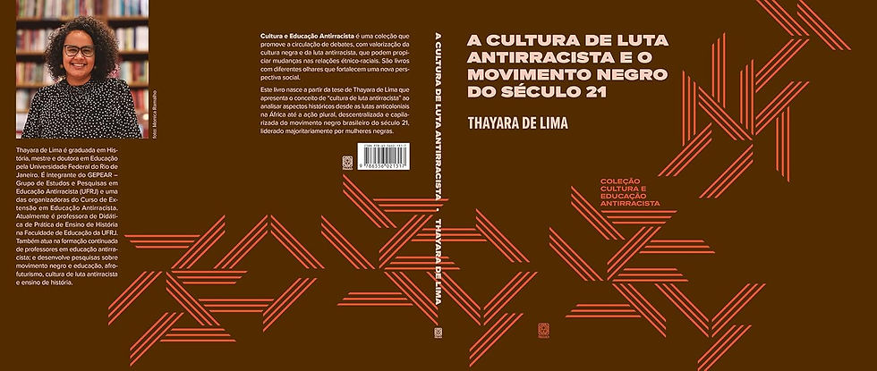Miniatura: A cultura de luta antirracista e movimento negro do século 21 - Thayara de Lima