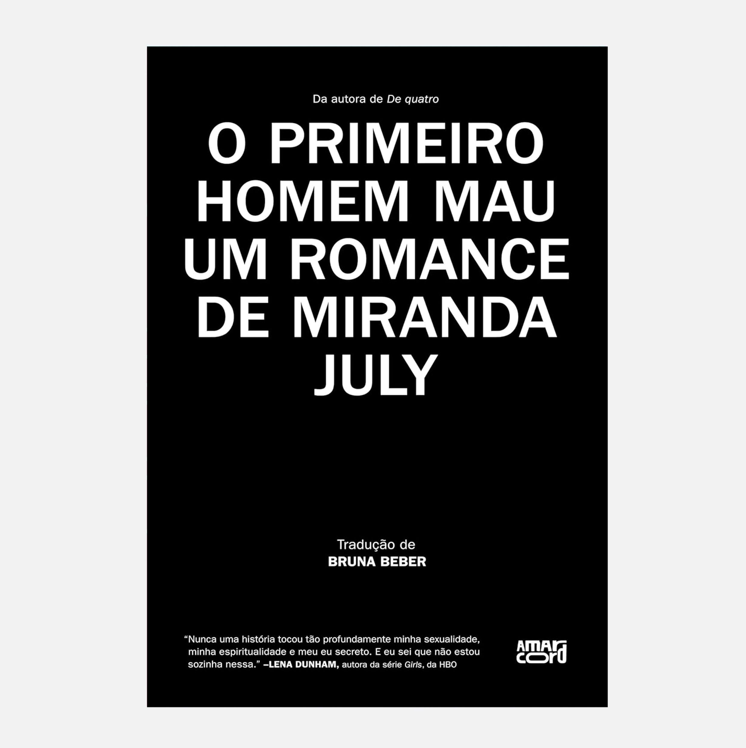 O primeiro homem mau - Miranda July