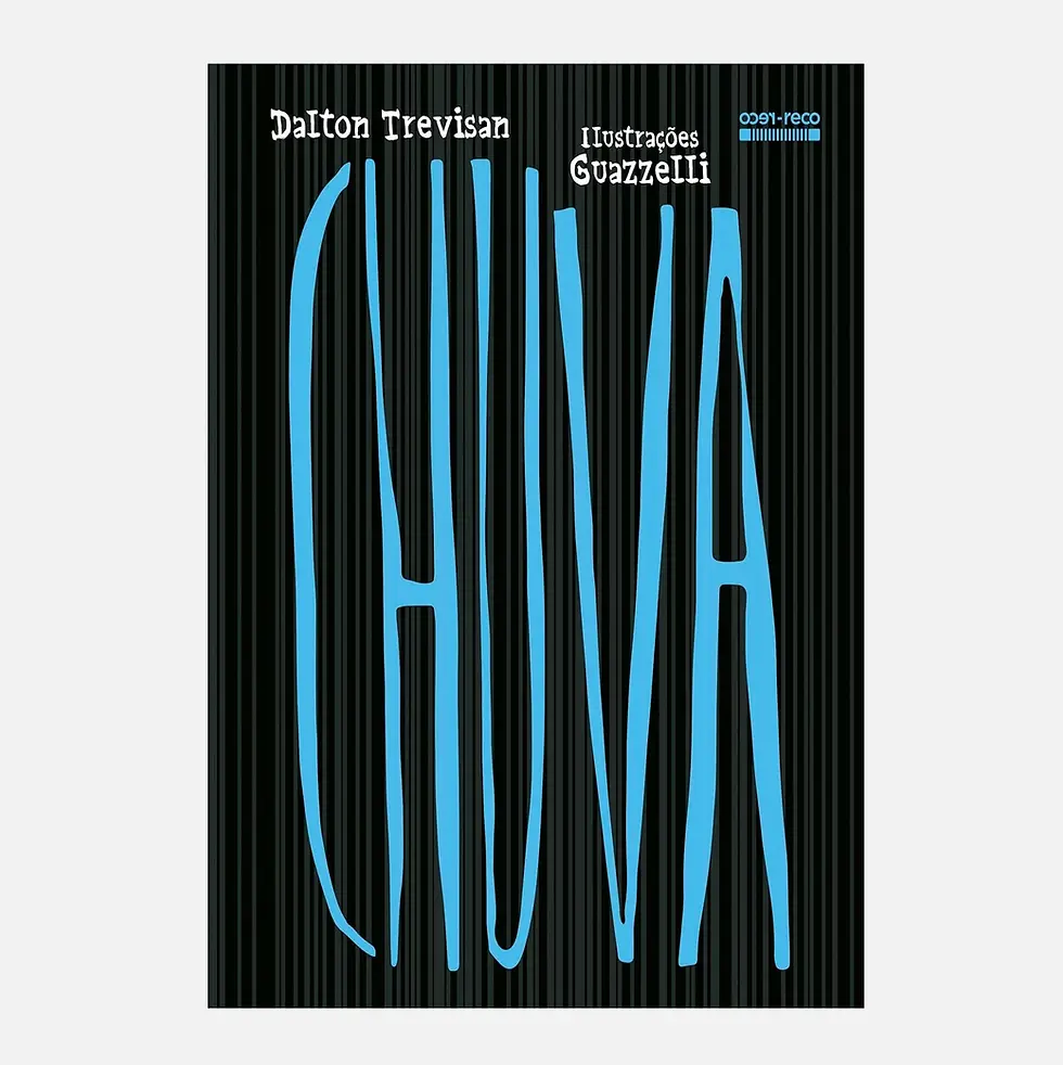 Miniatura: Chuva - Dalton Trevisan, Guazzelli