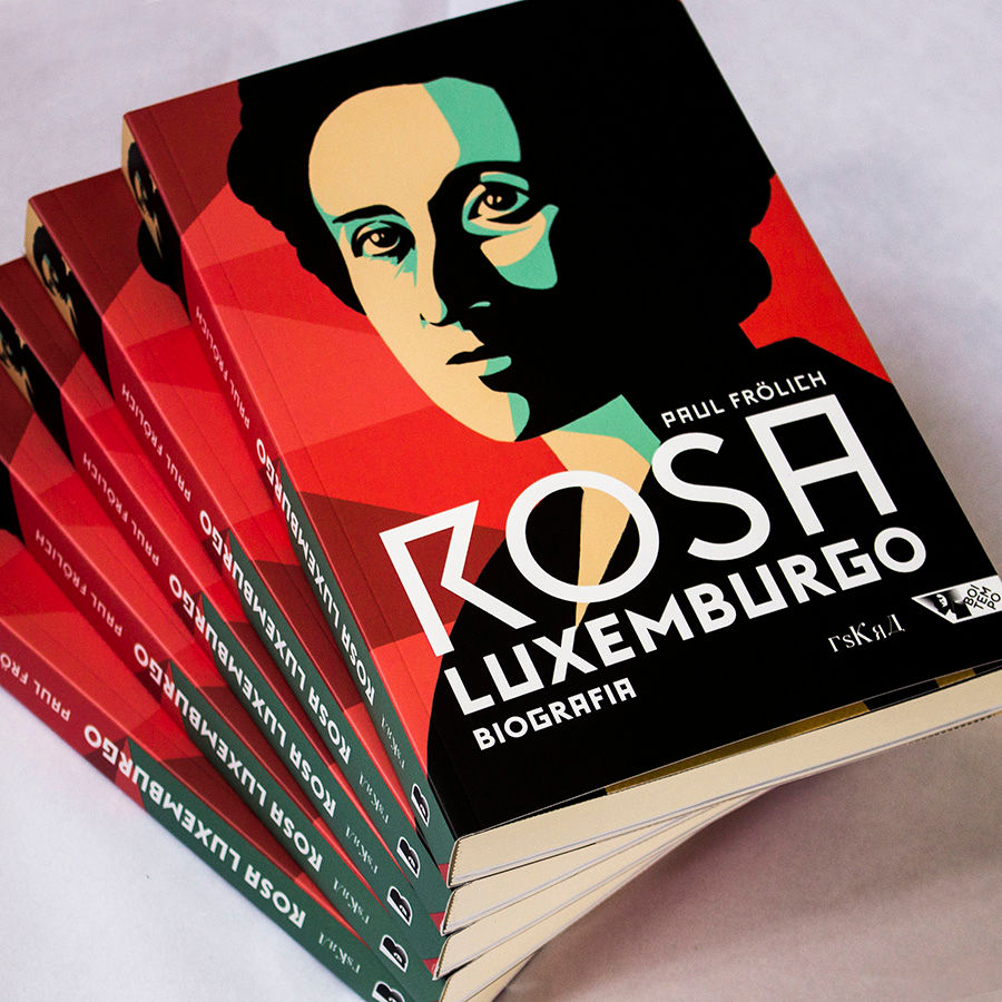Miniatura: Rosa Luxemburgo - Pensamento e Ação: Biografia - Paul Frölich