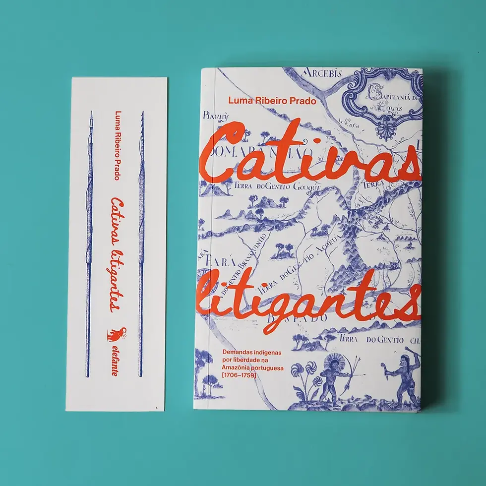 Miniatura: Cativas litigantes : demandas indígenas por liberdade... - Luma Ribeiro Prado