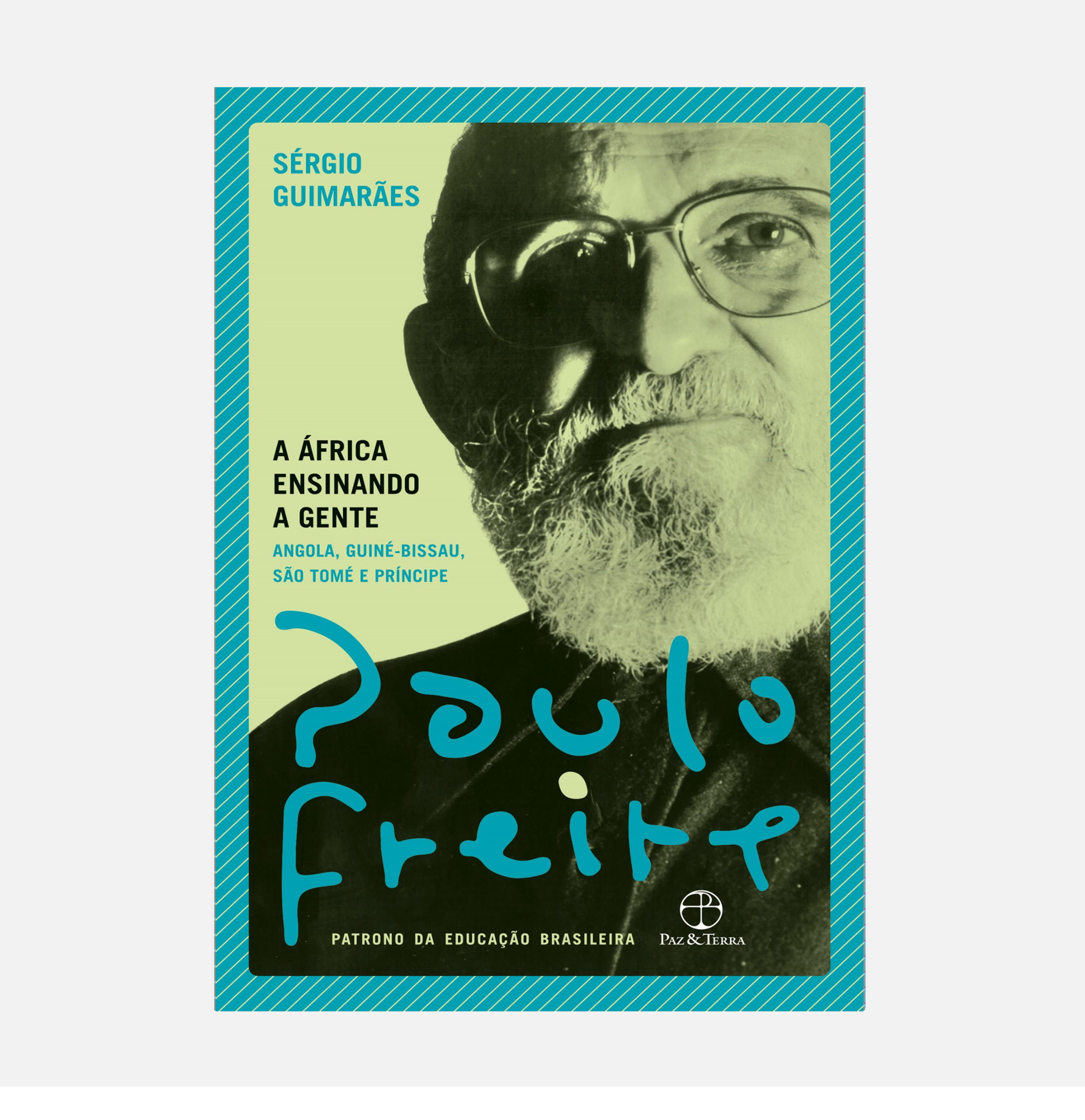 África ensinando a gente - Paulo Freire, Sérgio Guimarães