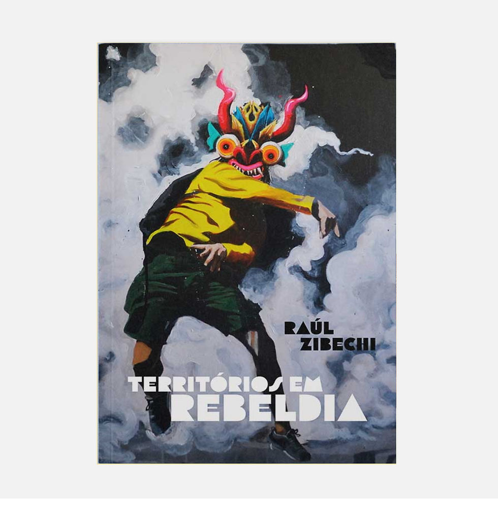 TERRITÓRIOS EM REBELDIA - RAÚL ZIBECHI