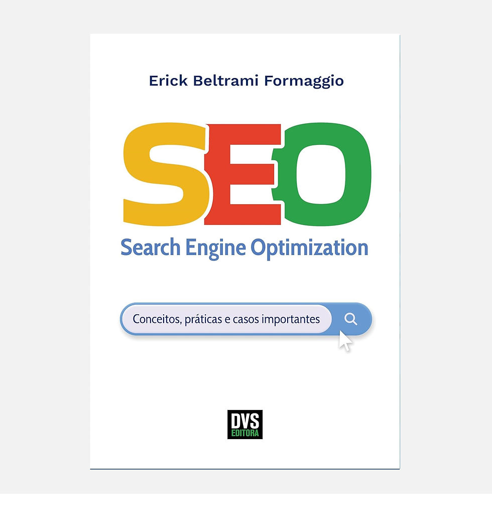 SEO - Search Engine Optimization: Conceitos... - Erick Beltrami Formaggio