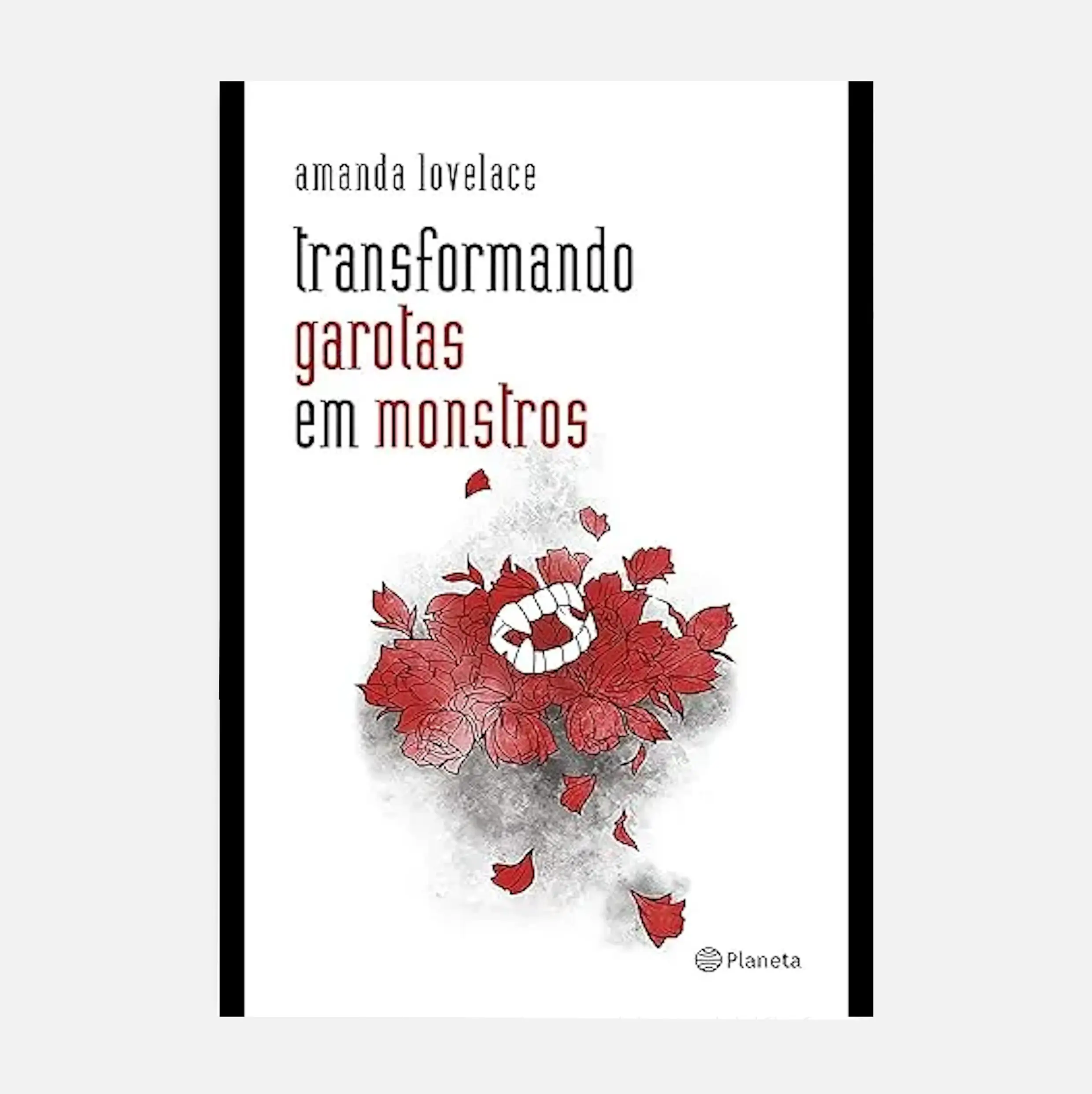 Transformando garotas em monstros - Amanda Lovelace