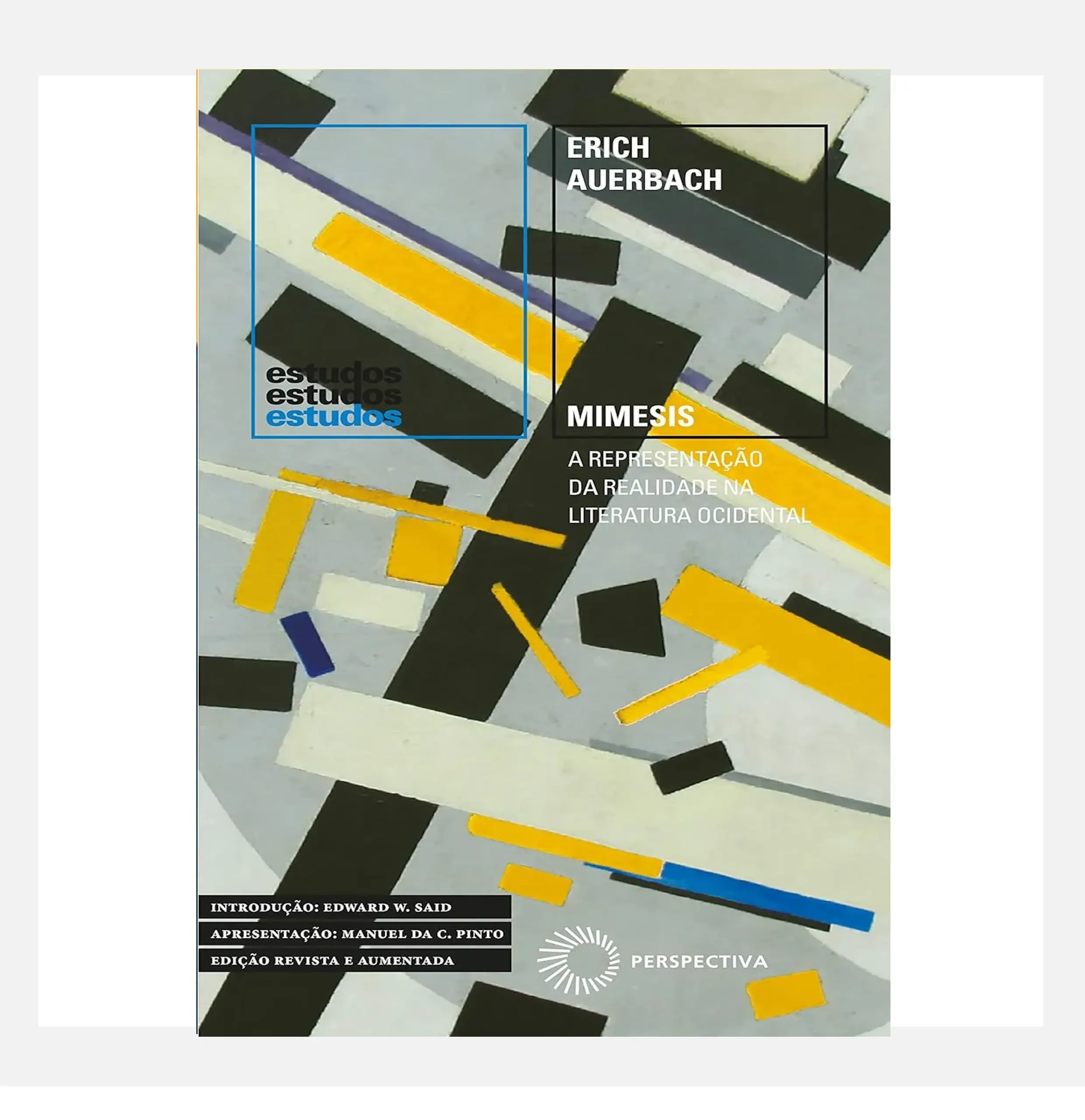 Mimesis: A Representação da Realidade na Literatura Ocidental - Erich Auerbach