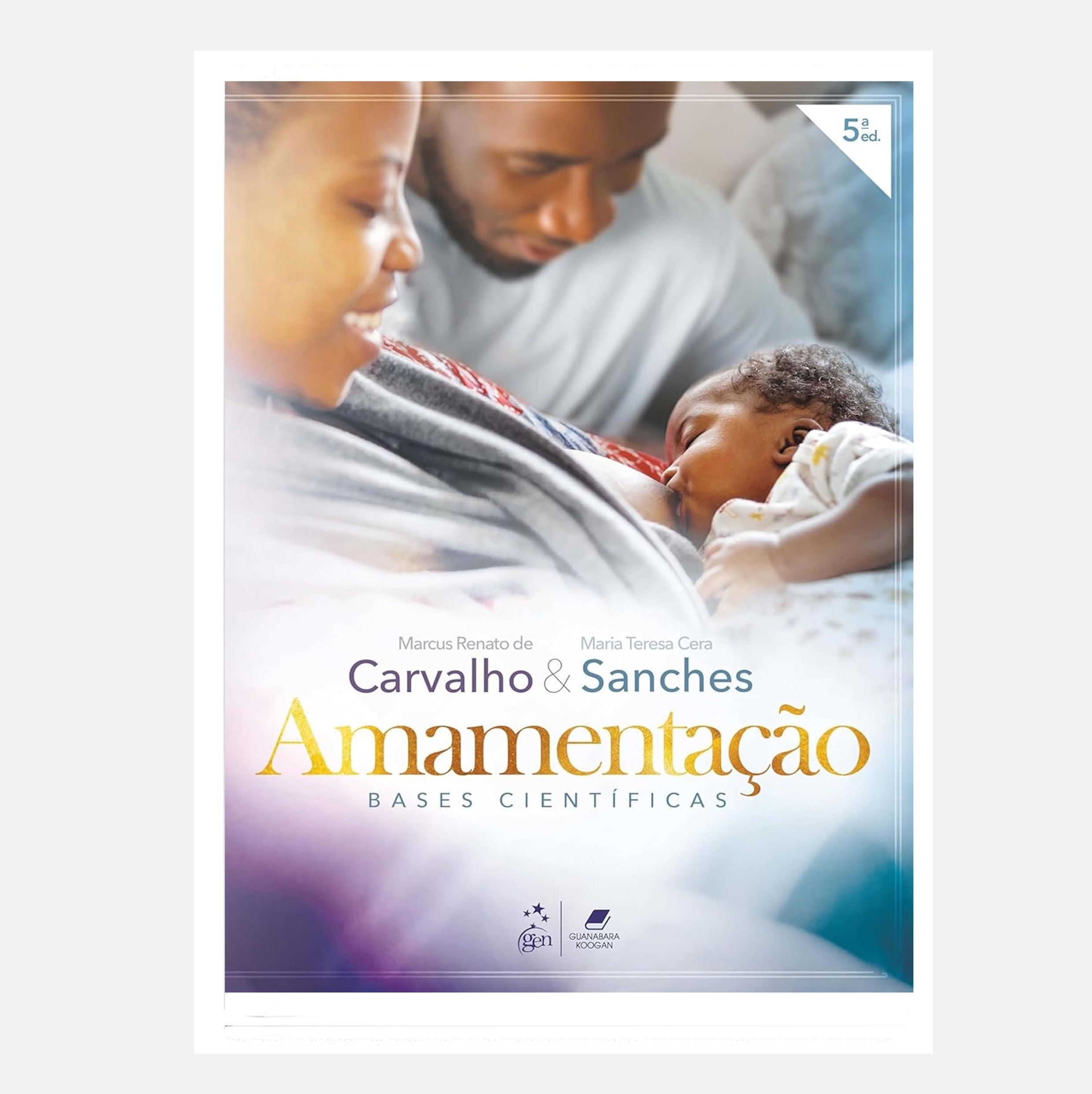 Amamentação - Bases Cientificas - Marcus Renato de Carvalho