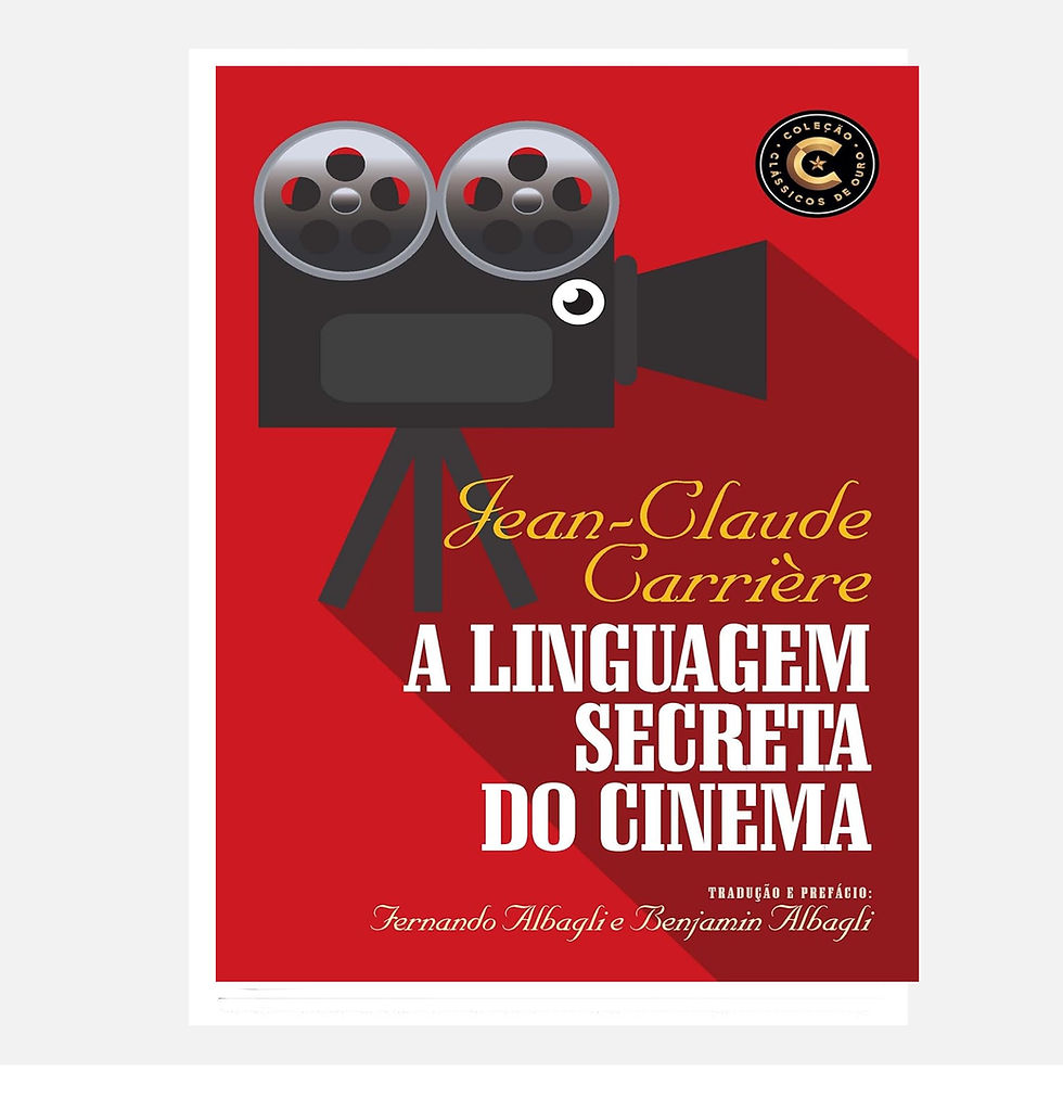 A linguagem secreta do cinema - Jean-Claude Carrière