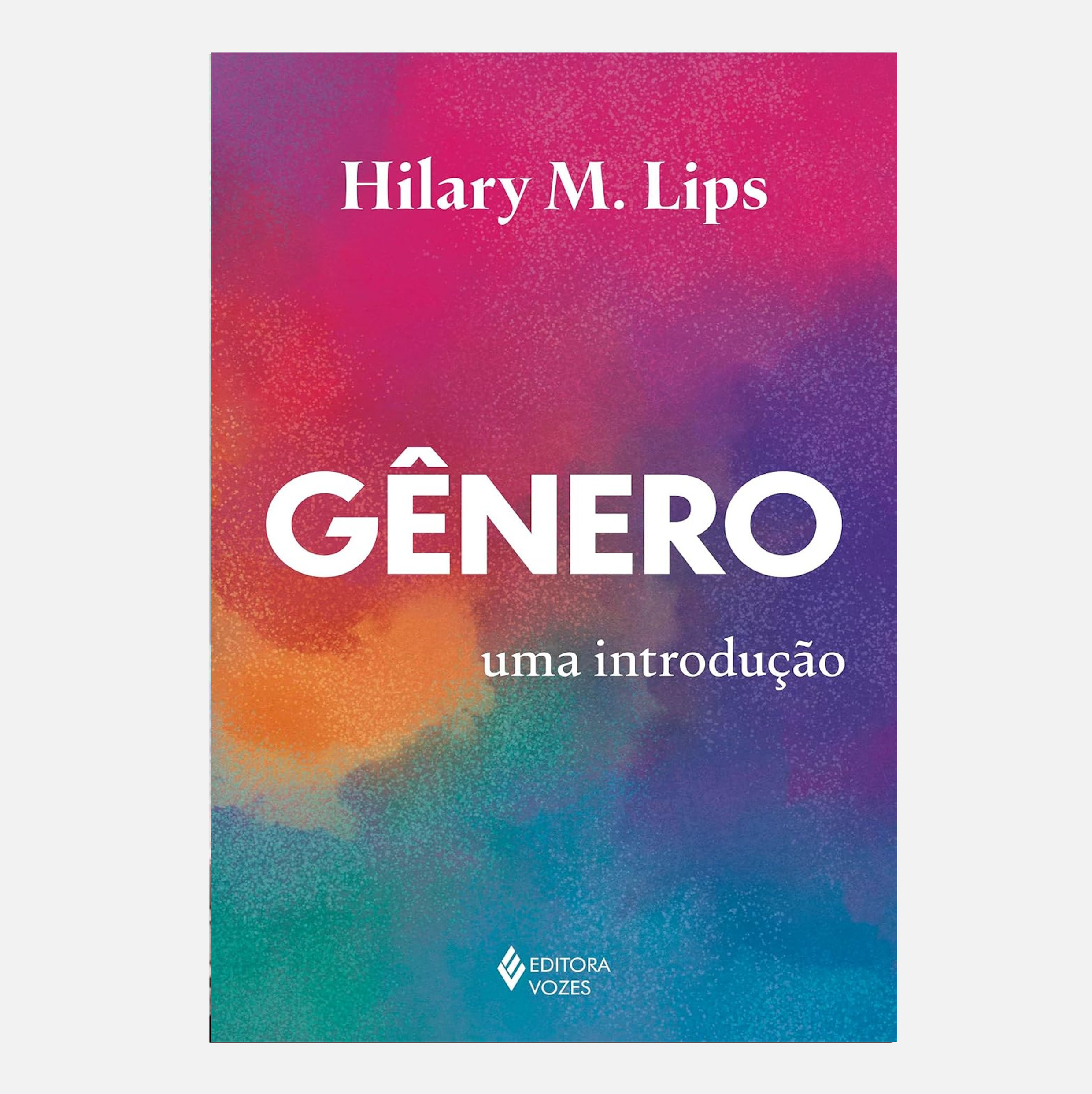 Gênero: uma introdução - Hilary M. Lips
