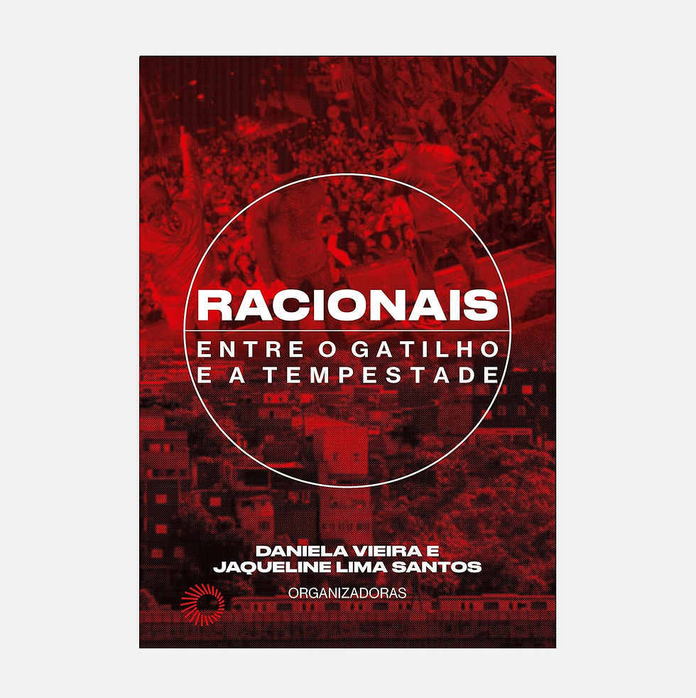 Miniatura: Racionais: Entre o Gatilho e a Tempestade-Daniela Vieira, Jaqueline Lima Santos