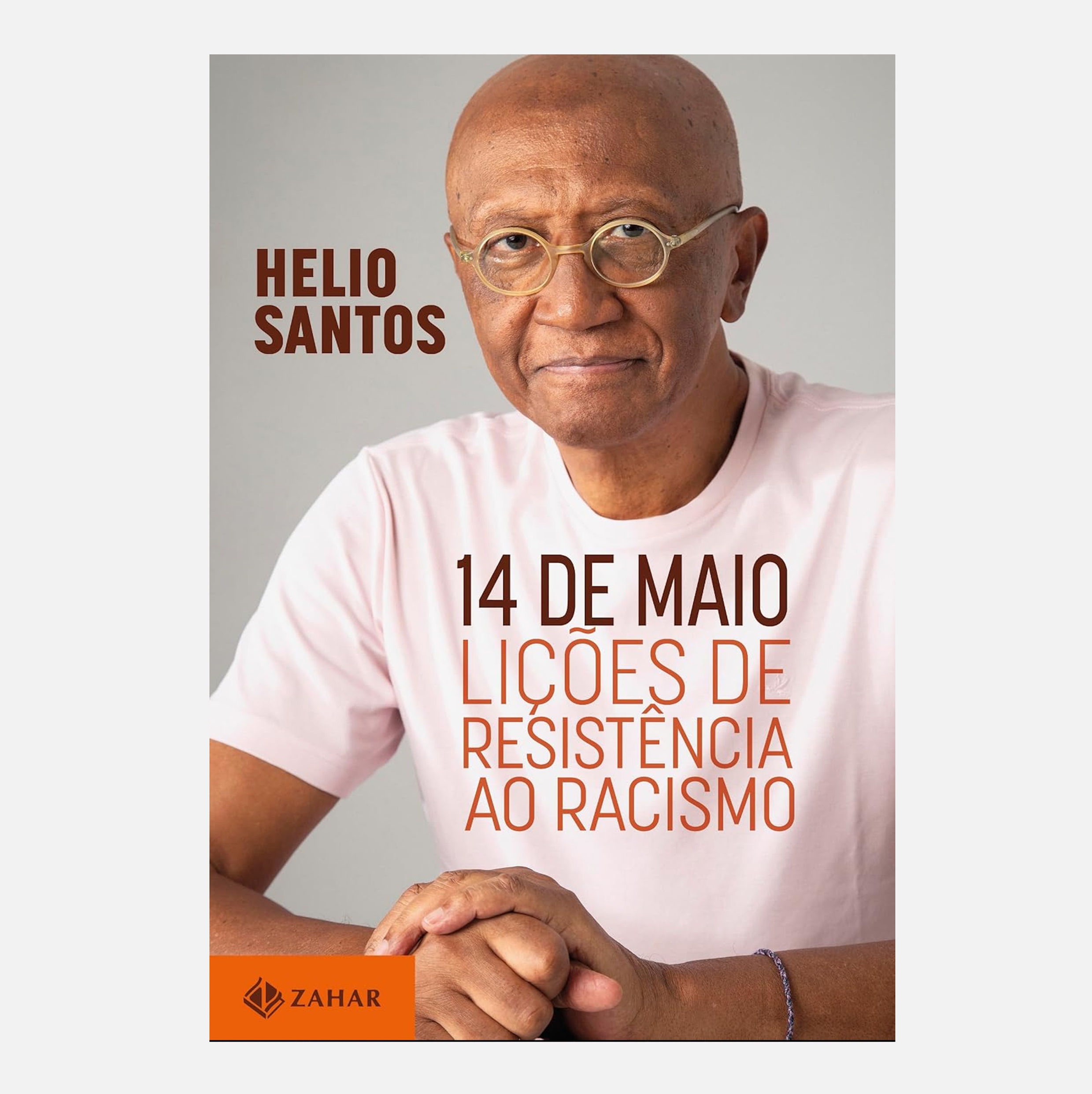 14 de maio: lições de resistência ao racismo - Helio Santos