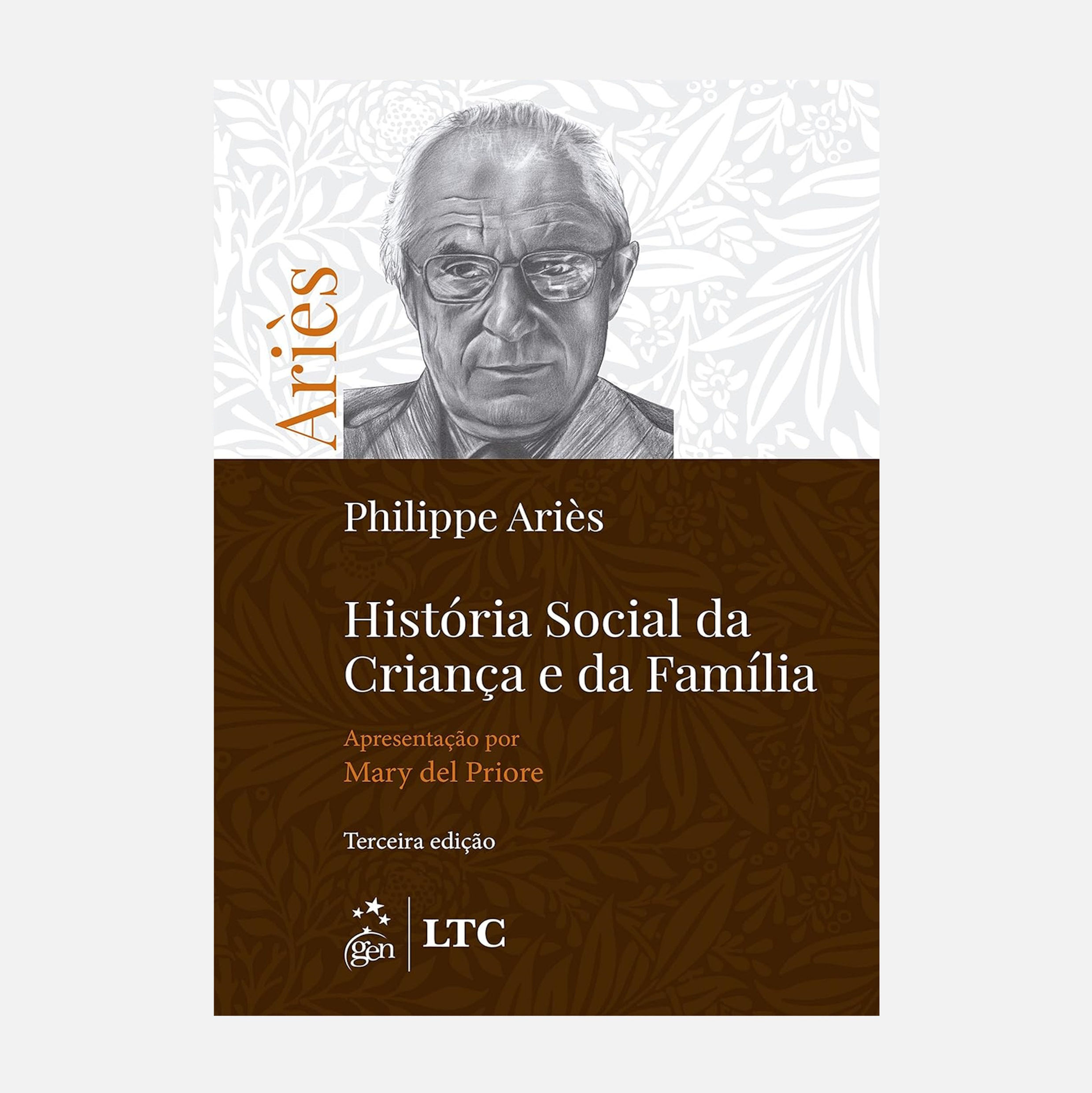História Social da Criança e da Família - Philippe ARIÈS
