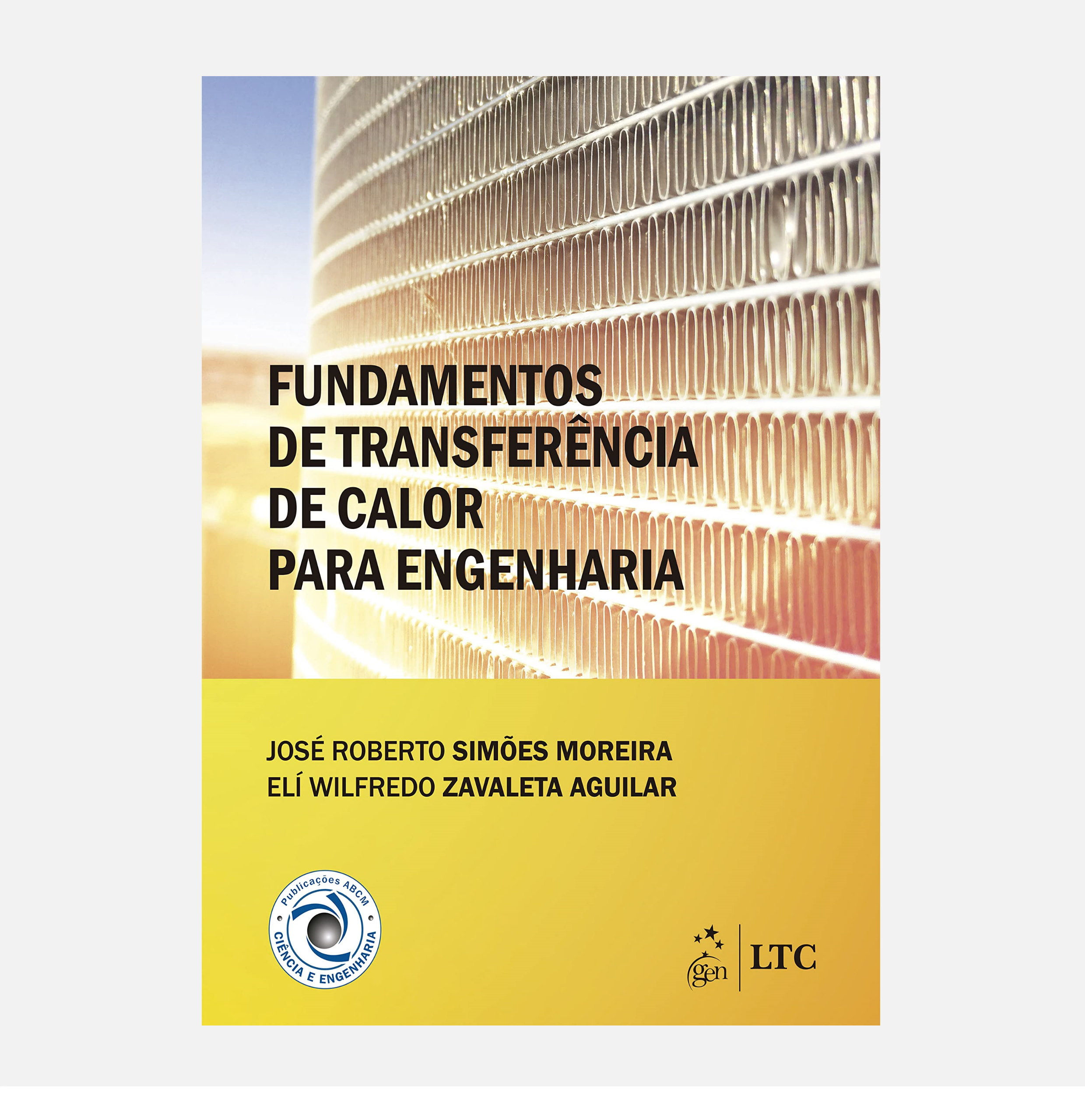 Fundamentos de Transferência de Calor para Engenharia - José Roberto Simões