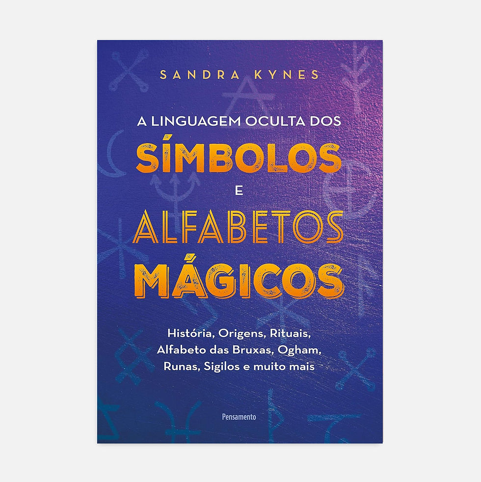 A linguagem oculta dos símbolos e alfabeto mágico - Sandra Kynes