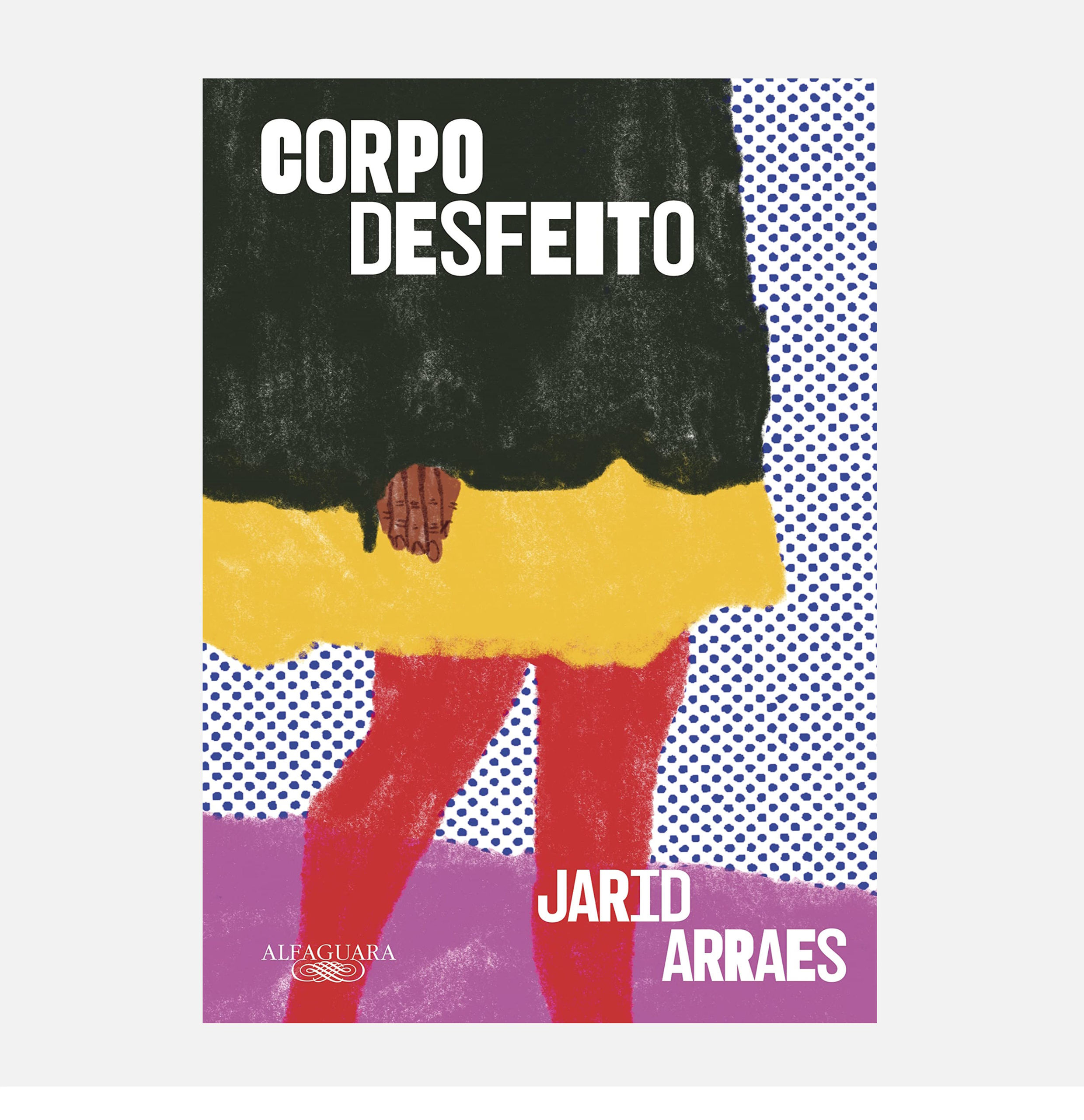 Corpo desfeito - Jarid Arraes