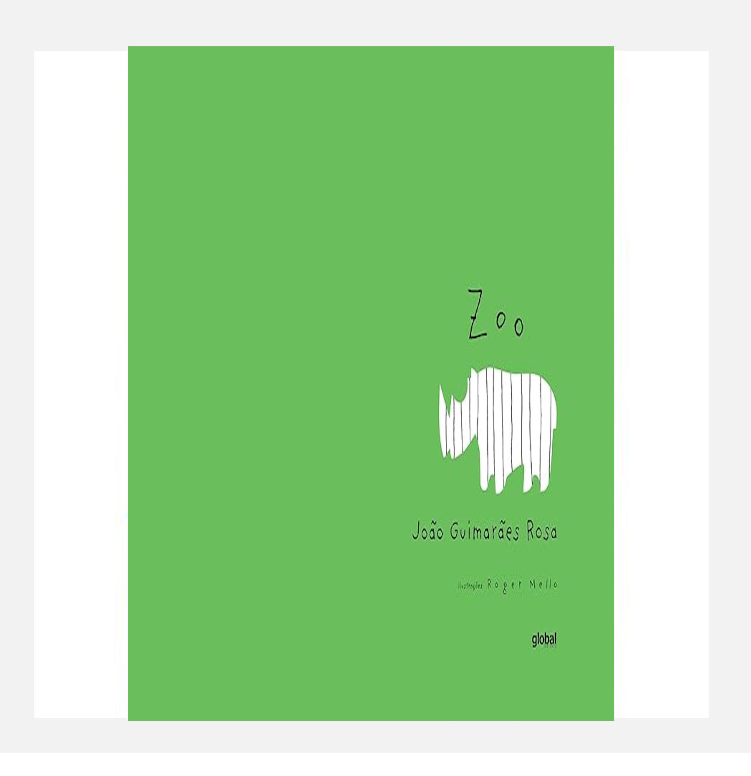 Zoo - João Guimarães Rosa, Roger Mello