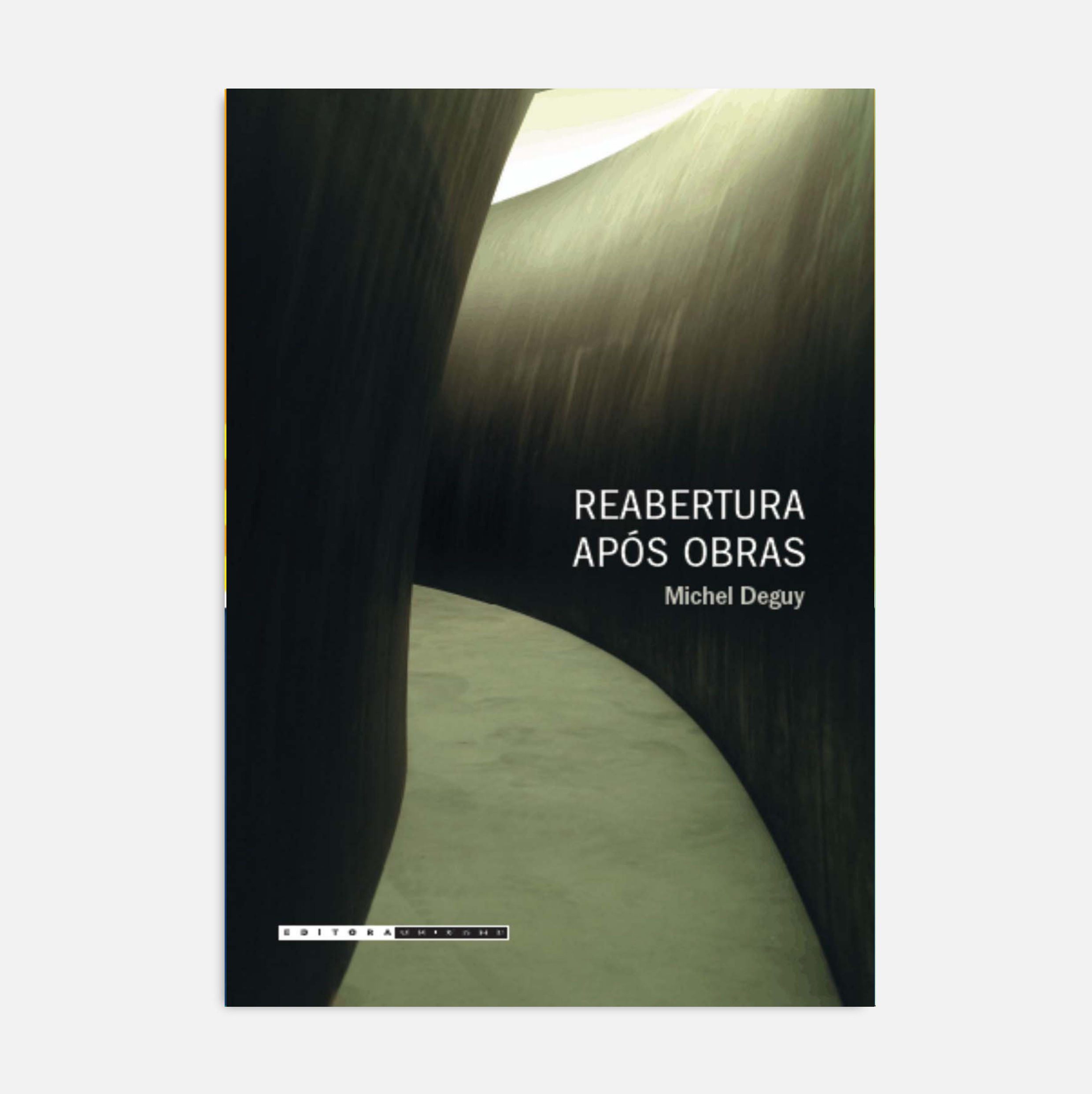 Reabertura Após Obras -  Michel Deguy