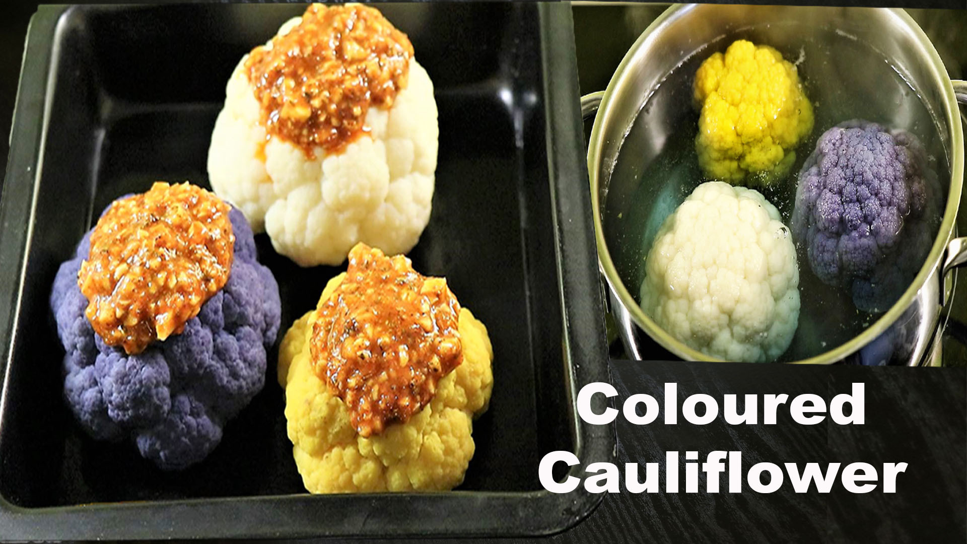 Curry | Chutney | Sabzi | Paneer, Coloured Cauliflower | Roasted Cauliflower Recipe