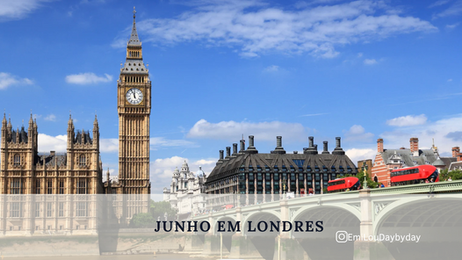 Londres em junho: tudo o que você precisa saber para a sua viagem