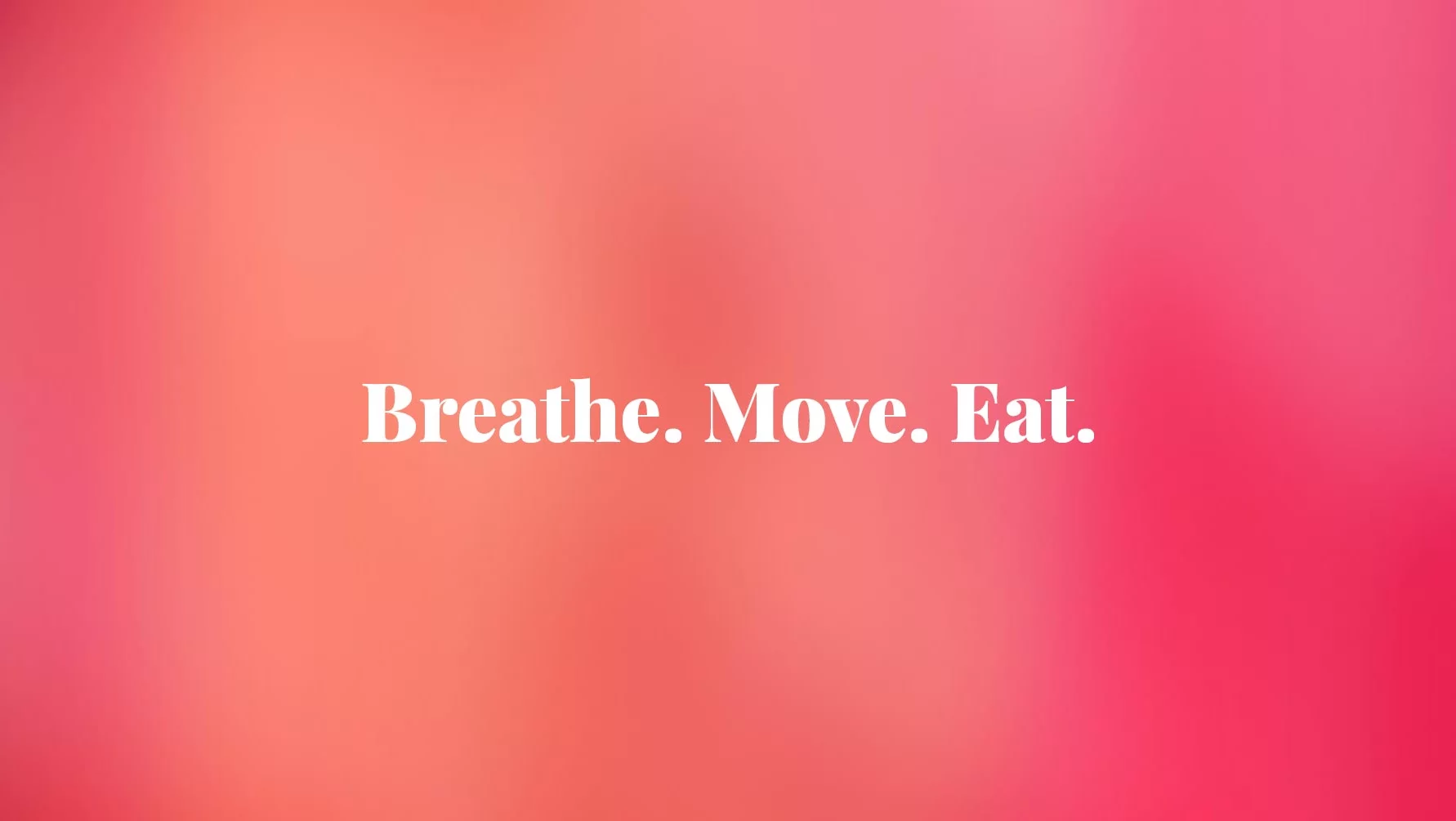 One - Day Retreat: Breathe. Move. Eat.