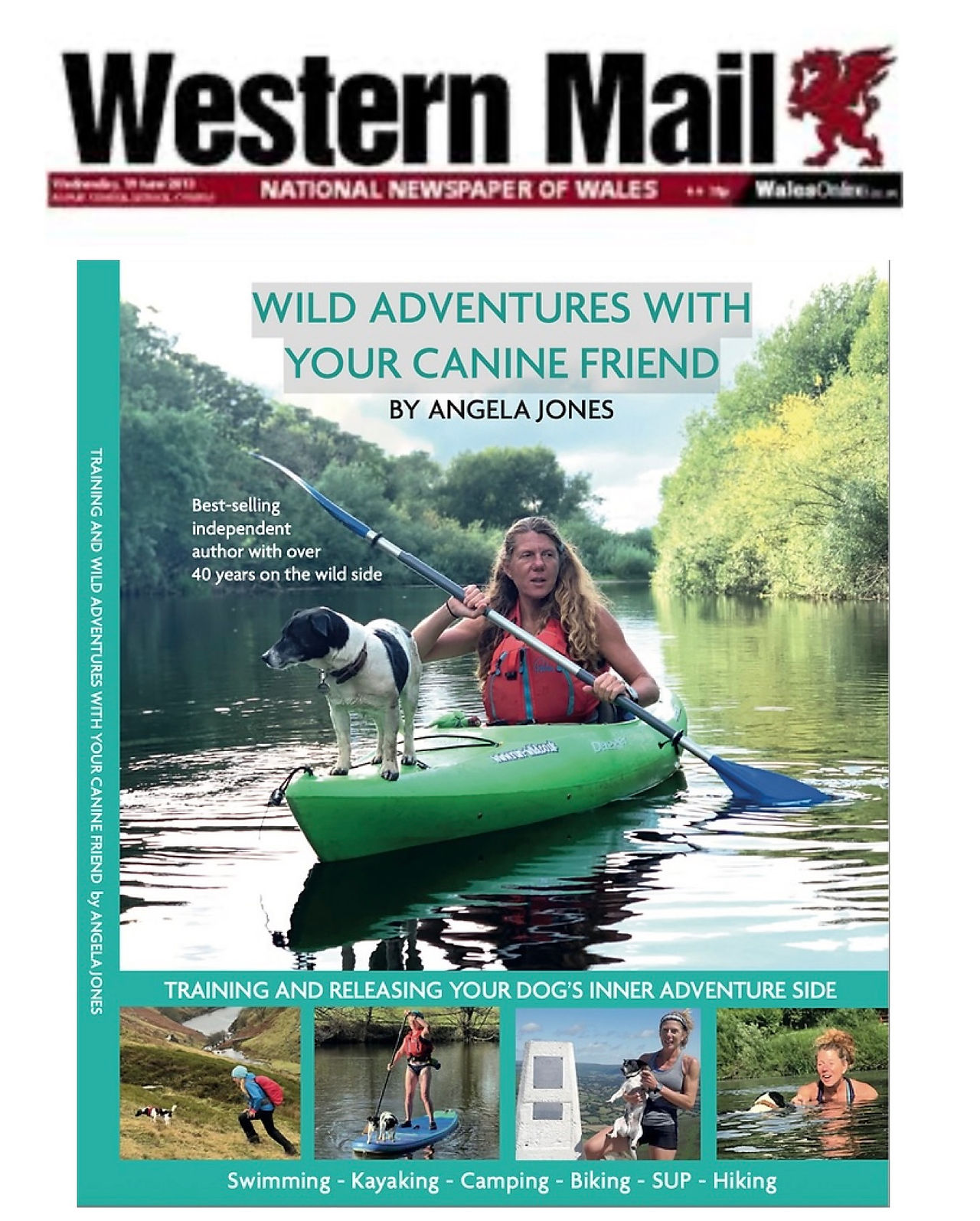 Angela Jones Wild adventures with your canine friend Lynne Allbutt western mail
