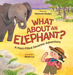 WHAT ABOUT AN ELEPHANT_