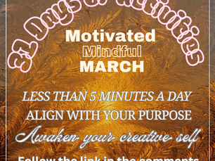 What Motivated Mindful March taught me