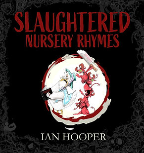 Slaughtered nursery Rhymes Ian Hooper.jpg