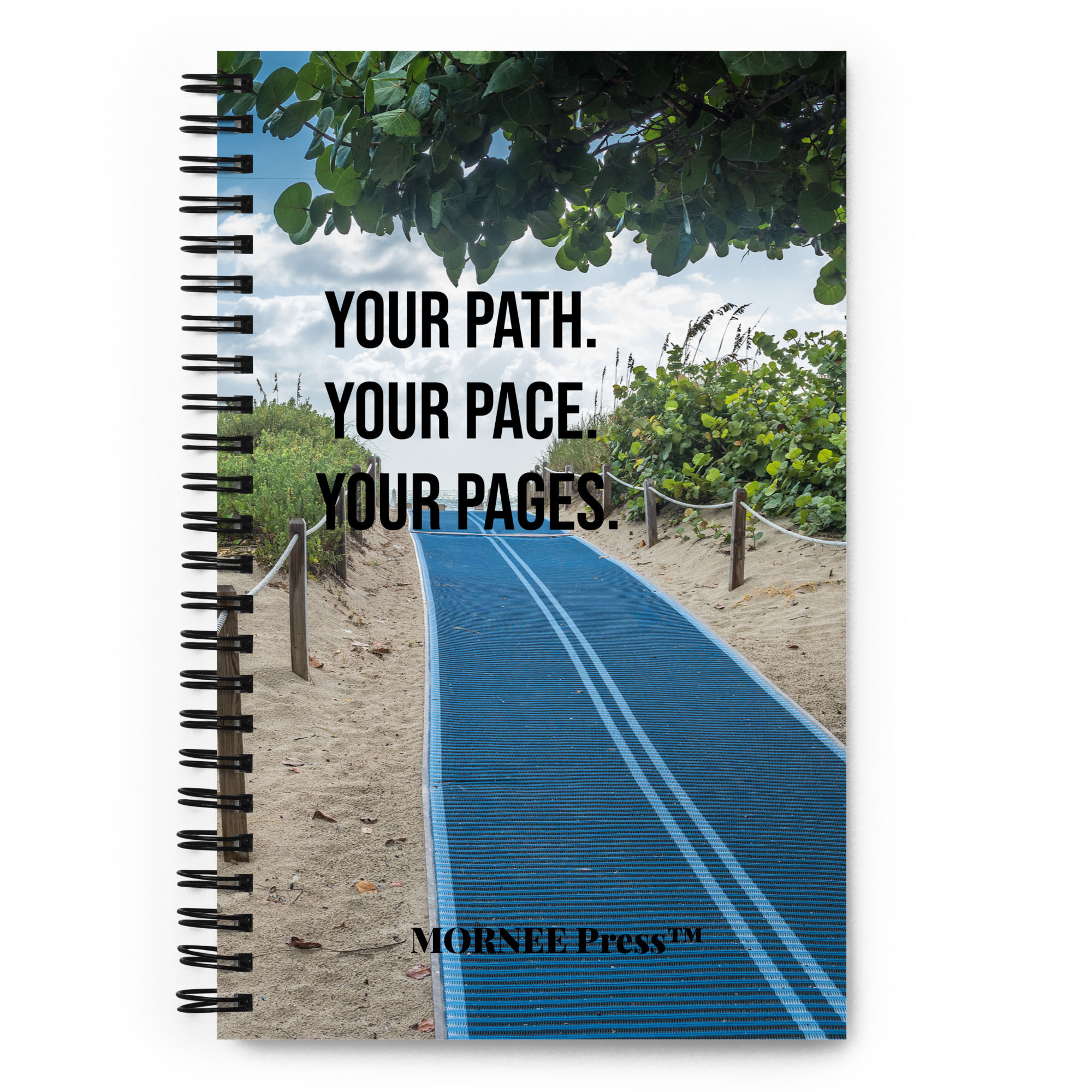 Your Path. Your Pace. Your Pages Spiral Notebook