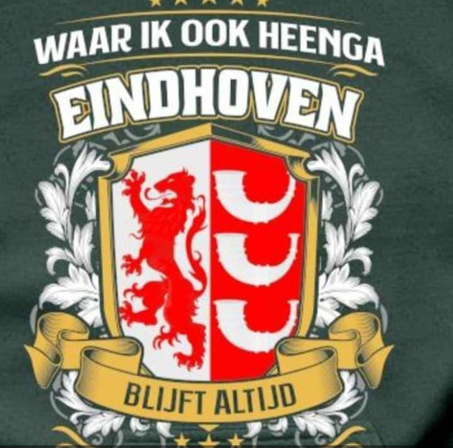 Waar ik ook heenga, Eindhoven. Blijft altijd!
