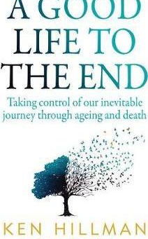 A Good Life to the End