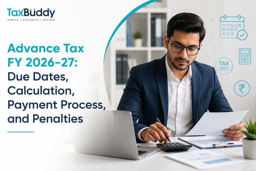 Advance Tax FY 2026-27: Due Dates, Calculation, Payment Process, and Penalties