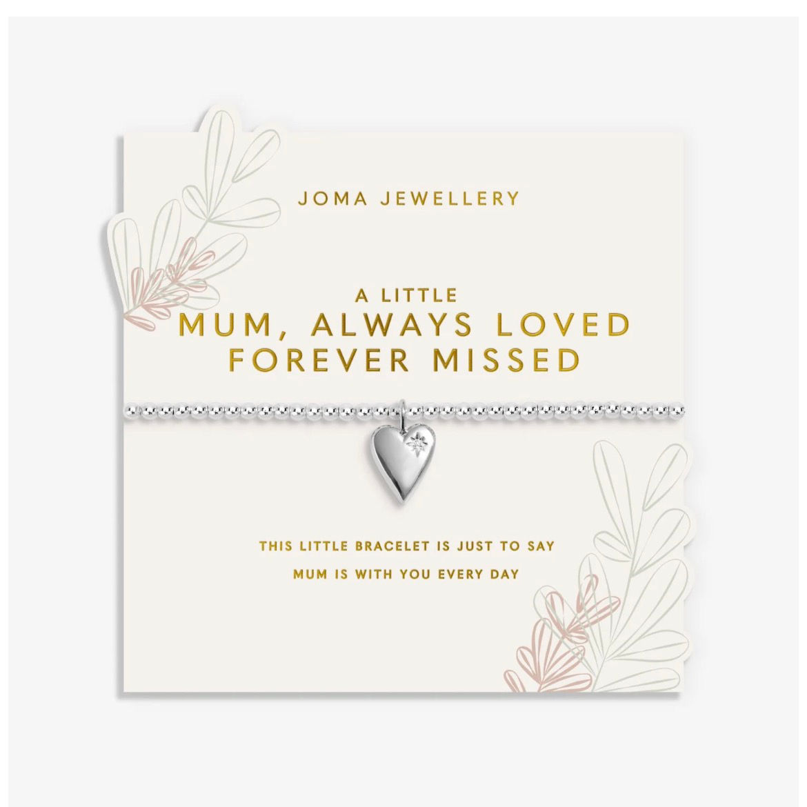 Mother's Day A Little 'Mum, Always Loved Forever Missed' Bracelet