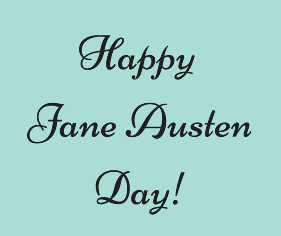 Happy Jane Austen Day!