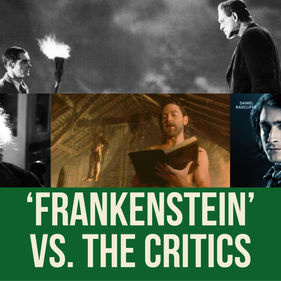 The critics’ view: ‘Frankenstein’ adaptations