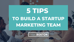 Five Things to Remember When Building Out Your Startup Marketing Department