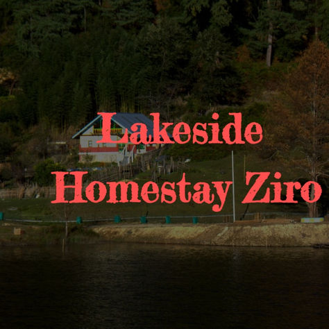 Lakeside Homestay Ziro: A Tranquil Retreat in Nature's Embrace