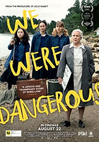 We Were Dangerous 2024.jpg