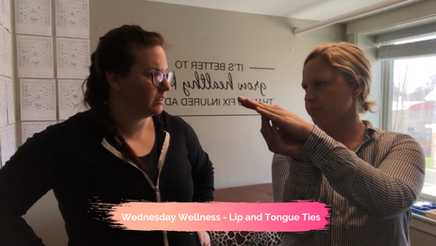 Wednesday Wellness: Lip and Tongue Ties