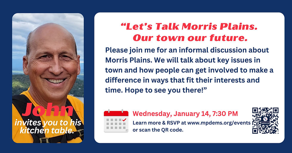Let's talk Morris Plains. Our town, our future.