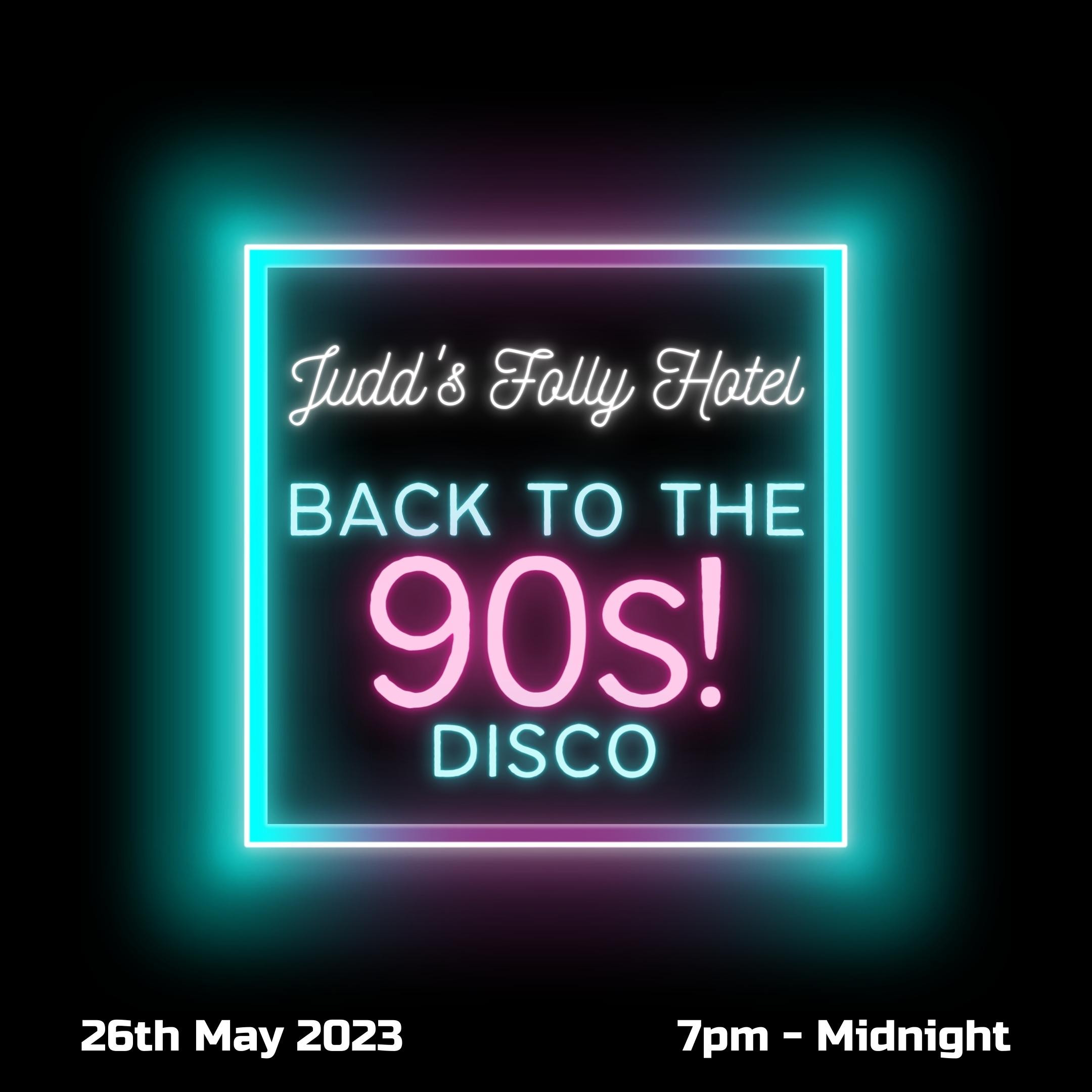 Back to the 90s! | Judds Folly Hotel Back to the 90s! | Judds Folly Hotel
