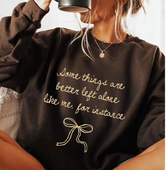 Some Things Crew Sweatshirt