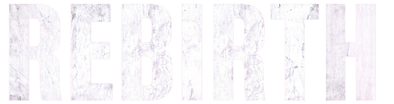 Rebirth.png