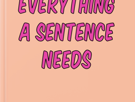 Everything a Sentence Needs (Click on cover to open)