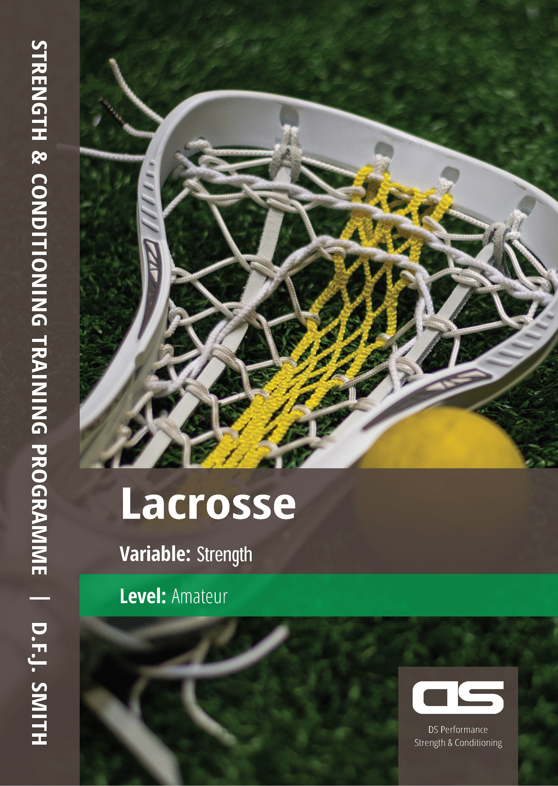 Lacrosse Strength Amateur Training Programme