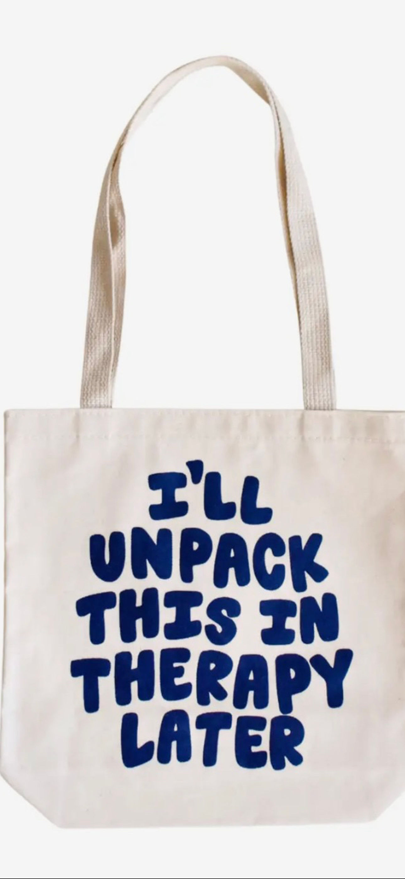 I’ll Unpack This in Therapy Later | Tote Bag